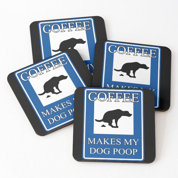 Item preview, coffee makes my dog poop designed and sold by silence28.