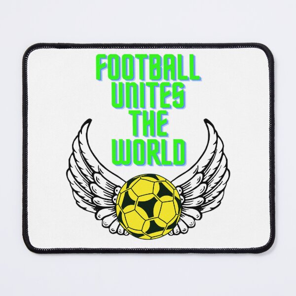 Item preview, Football Unites The World 4 designed and sold by Shopaholicer.