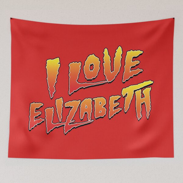 Item preview, I Love Elizabeth - Orange and Red Text on Red - 80s 90s Pro Wrestling designed and sold by kayfabebroken.