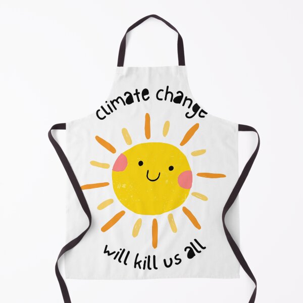 Item preview, climate change will kill us all (cute font) designed and sold by mixed graphic tees.