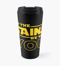 May The Gains Be With You Travel Mug