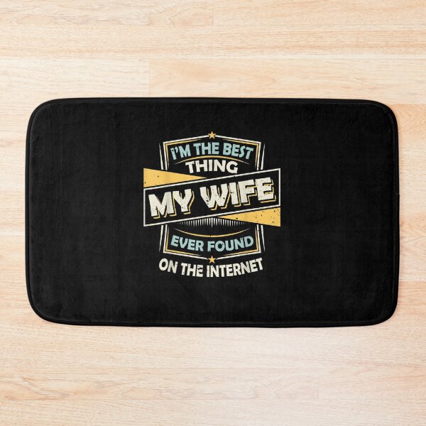 Item preview, I M The Best Thing My Wife Ever Found designed and sold by bahijashop ⭐⭐⭐⭐⭐.