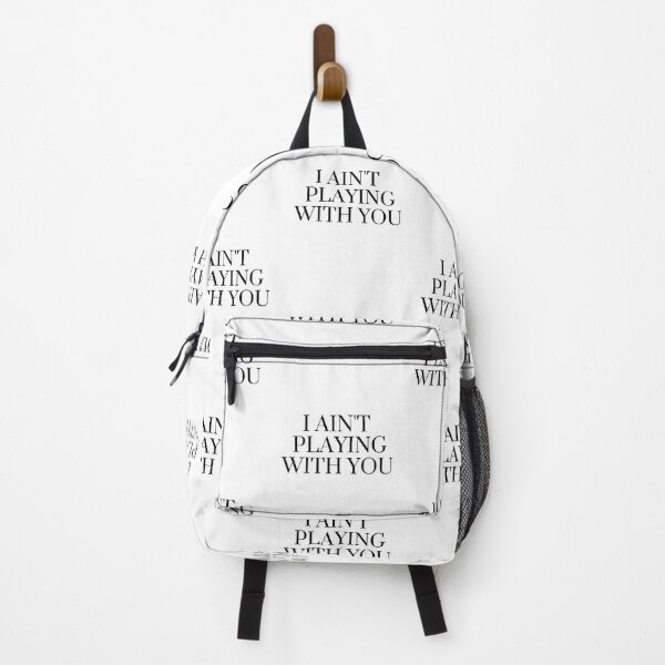 Item preview, I ain't playing with you. designed and sold by RobbiesMusic.