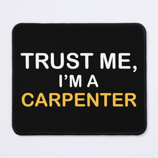 Item preview, Carpenter Carpentry Expert designed and sold by NestaReign.