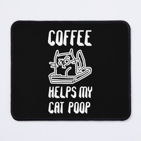 Item preview, coffee helps my cat poop designed and sold by silence28.