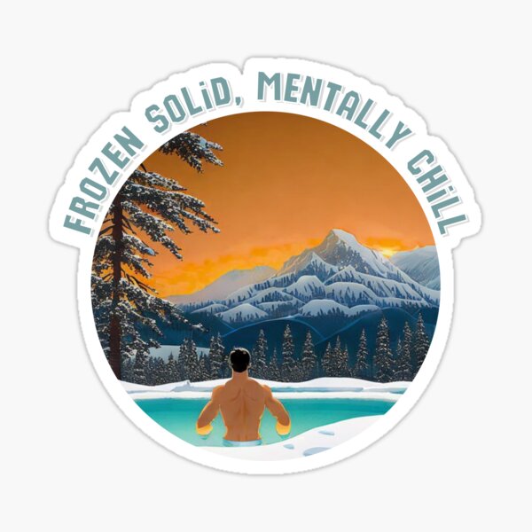Item preview, Ice Bathing - Frozen solid, mentally chill designed and sold by ElLocoMus.