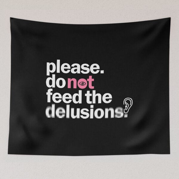 Item preview, Please do not feed the delusions designed and sold by ARTSYILA.