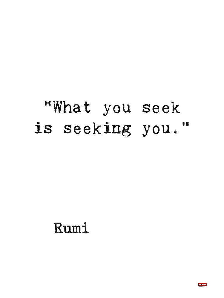 What you seek