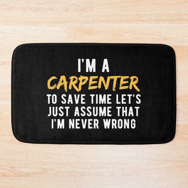 Item preview, Carpenter Carpentry Witty designed and sold by NestaReign.