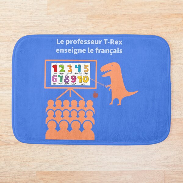 Item preview, Le professeur T-Rex enseigne le français  -  Prof. T-Rex Teaches French designed and sold by TechLaughs.