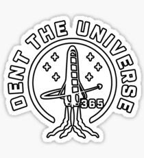 Dent the Universe 365 Sticker