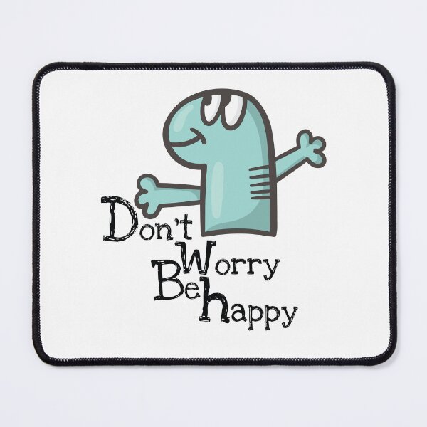 Item preview, Don't worry. Be happy. designed and sold by Crafty-Hawk.