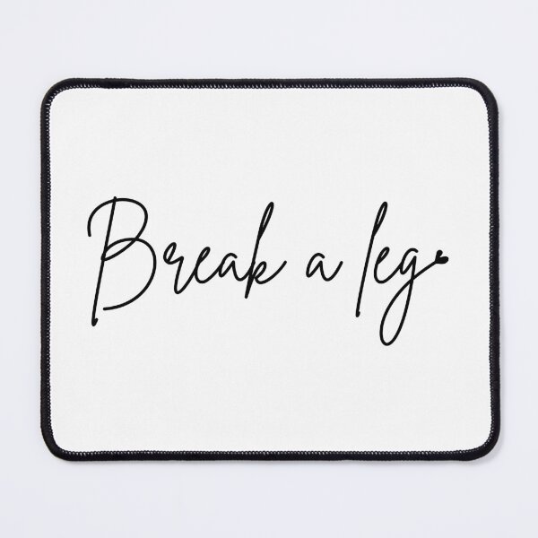 Item preview, Break a leg Good Luck Typo with Love Heart Black Writing designed and sold by usernamenaijan.