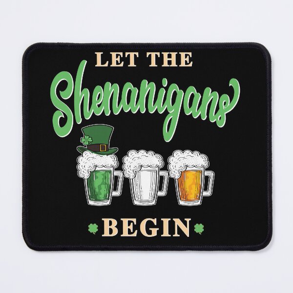 Item preview, Let The Shenanigans Begin designed and sold by TaraGbear.