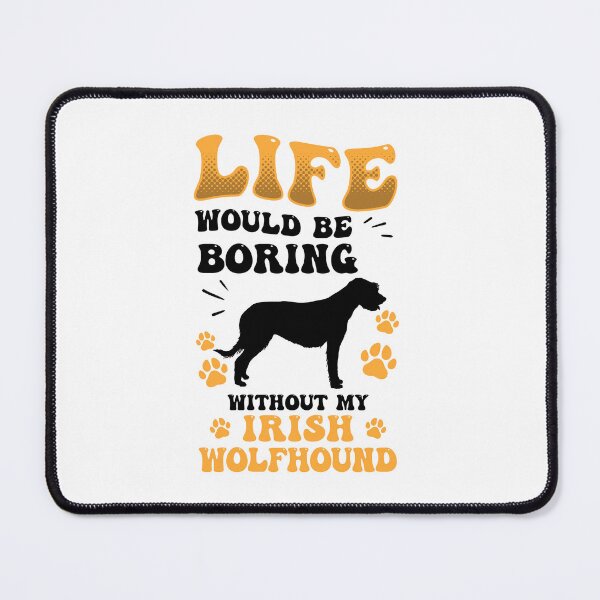 Item preview, Boring Irish Wolfhound Ireland Greyhound designed and sold by madgrfx.