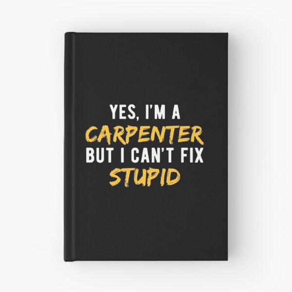 Item preview, Carpenter Carpentry Funny designed and sold by NestaReign.