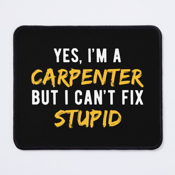 Item preview, Carpenter Carpentry Funny designed and sold by NestaReign.