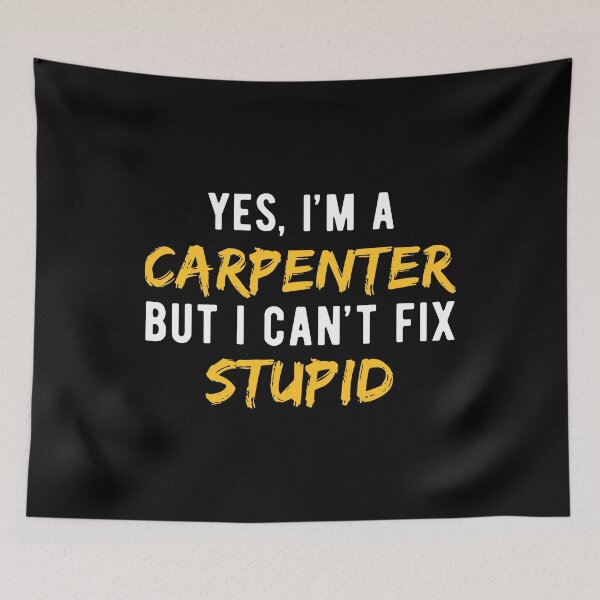 Item preview, Carpenter Carpentry Funny designed and sold by NestaReign.