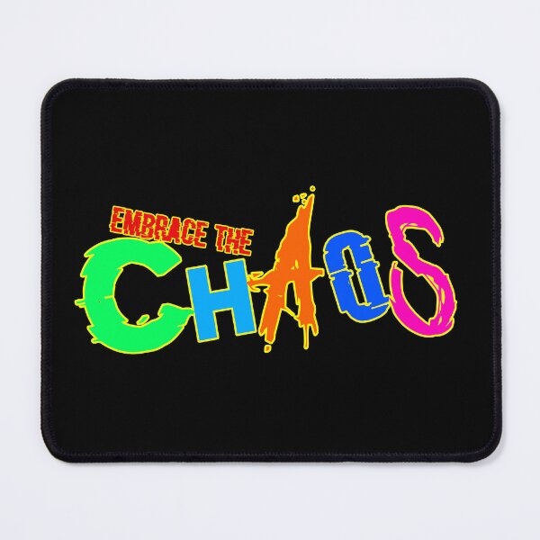 Item preview, Embrace the chaos  designed and sold by Chaos Apparel .