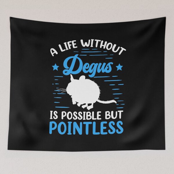 Item preview, life without degu chilean rodent degu designed and sold by madgrfx.