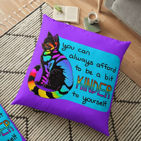 "You Can Always Afford to be a bit Kinder to Yourself" Rainbow Cat Floor Pillow