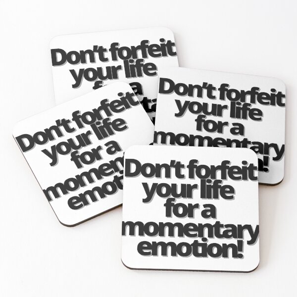 Item preview, Don’t forfeit your life for a momentary emotion! designed and sold by Finds.
