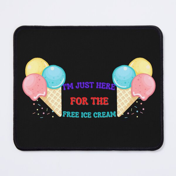 Item preview, I'm just here for the free ice cream designed and sold by NikkosDesigns.