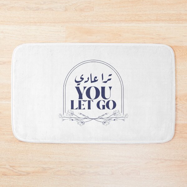 Item preview, ترا عادي You Let Go designed and sold by Habibi Designs.
