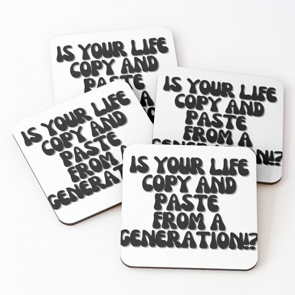 Item preview, Is your life copy and paste from a generation! designed and sold by Finds.