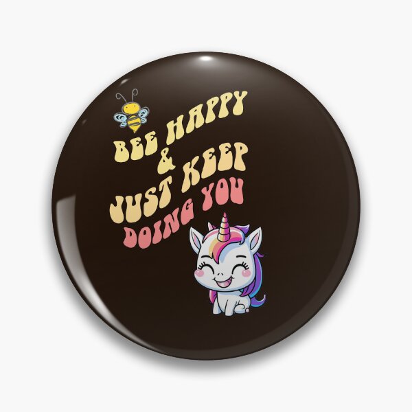 Item preview, Bee Happy & Just Keep Doing You Funny Unicorn designed and sold by tamdevo1.