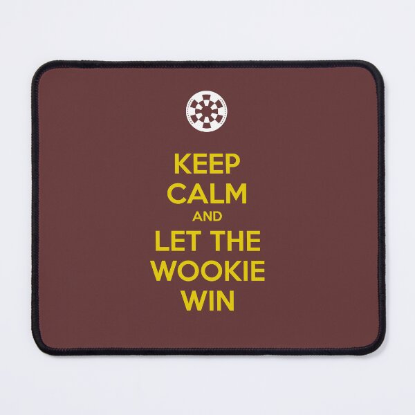 Item preview, Keep Calm - Wookiee Win designed and sold by Ghosthack.