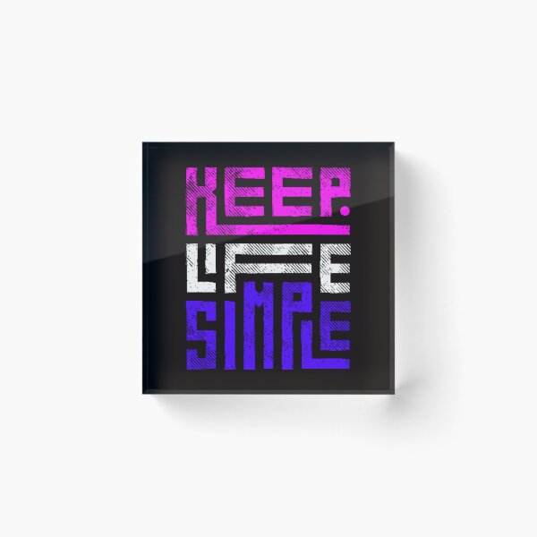 Item preview, Keep life simple designed and sold by hazelknott.