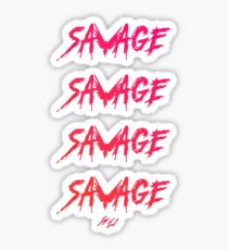 Savage by Maverick Sticker