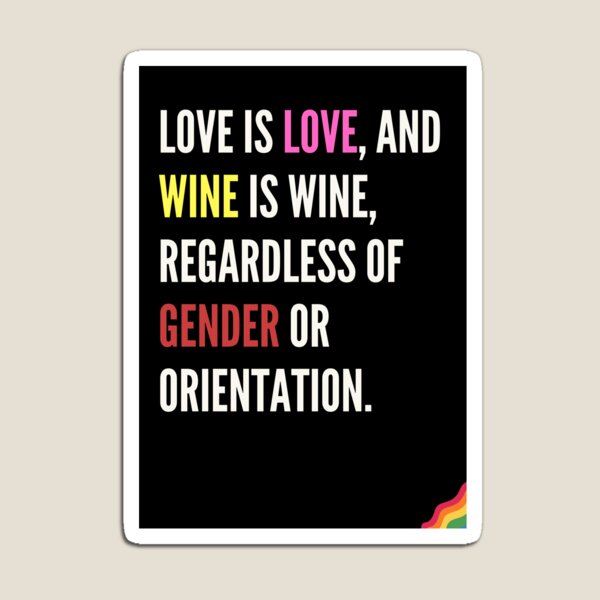 Item preview, LGBT WINE QUOTES Wine Connoisseur   designed and sold by Alper Billik.