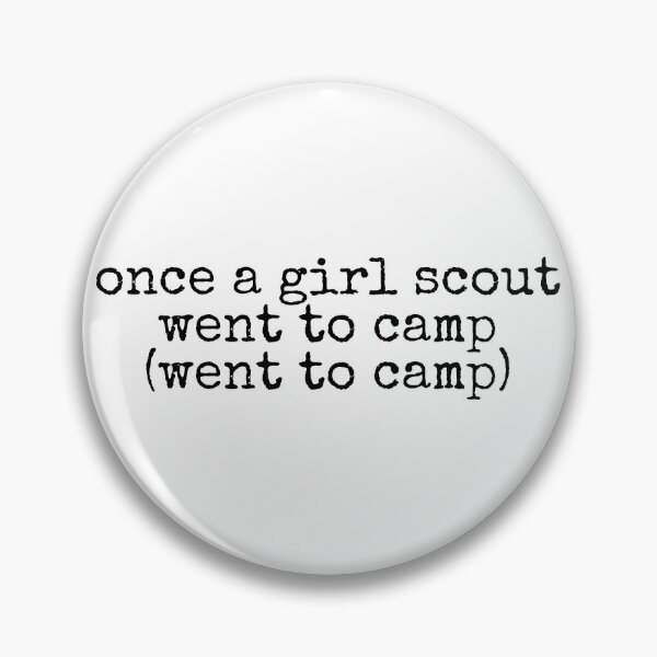 Item preview, Once a Girl Scout Went to Camp designed and sold by humnoo.