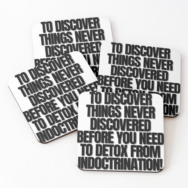 Item preview, To discover things never discovered before you need to detox from indoctrination! designed and sold by Finds.
