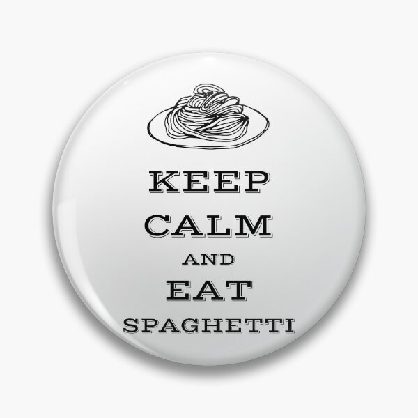 Item preview, keep calm and eat spaghetti designed and sold by DreamMeArt.