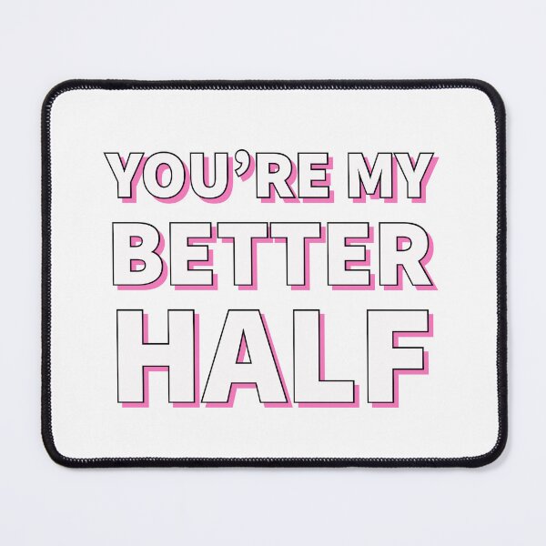 Item preview, You're My Better Half Valentine's Day Design designed and sold by SimpliText.