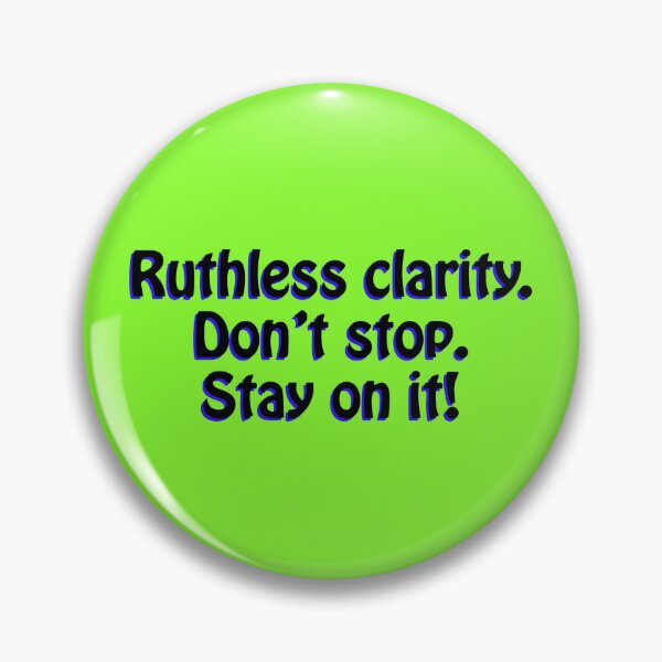 Item preview, (BF) Ruthless clarity. designed and sold by greatvibes4u.
