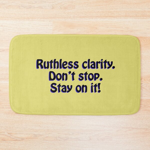 Item preview, (BF) Ruthless clarity. designed and sold by greatvibes4u.