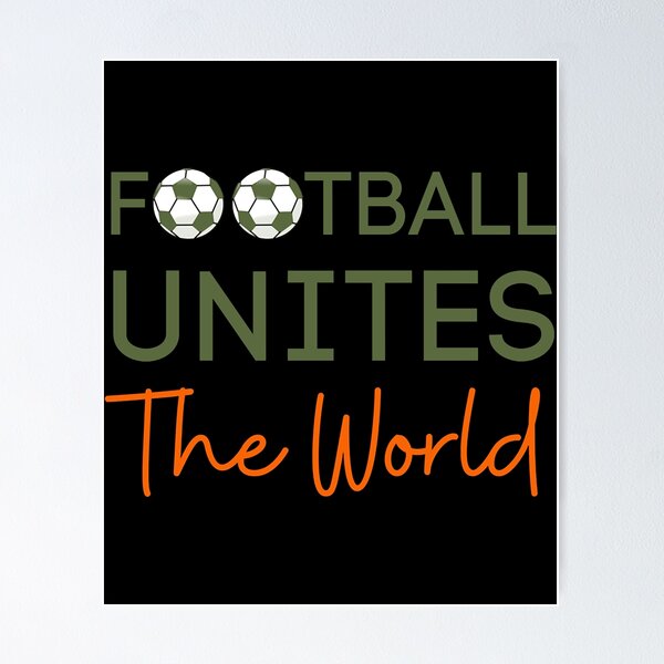 Artikelvorschau, Fußball vereint die Welt entworfen und verkauft von merchwemam.