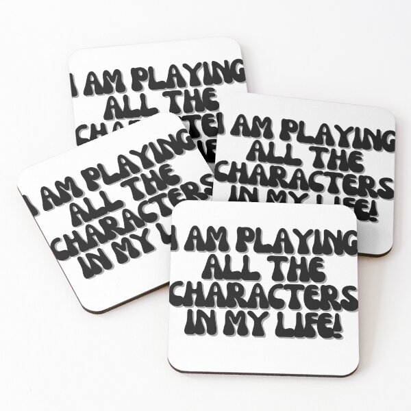 Item preview, I am playing all the characters in my life! designed and sold by Finds.