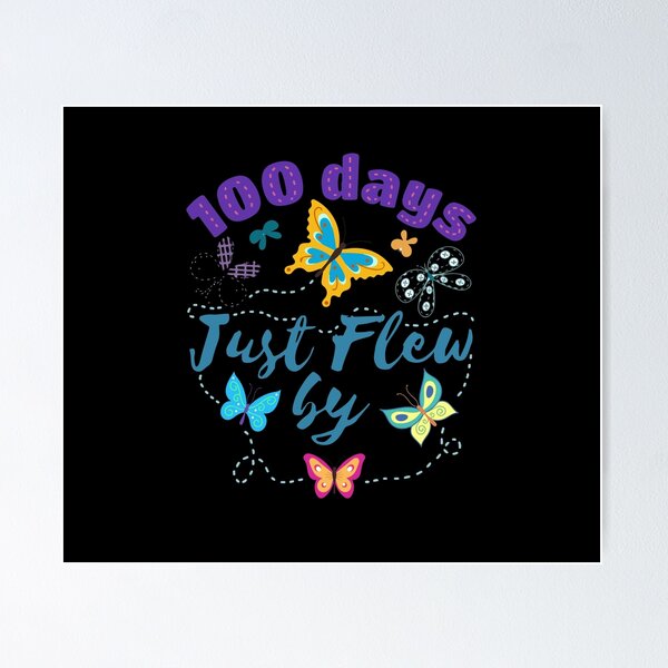 Item preview, Cute 100 Days Just Flew By Butterfly 100 Days of School designed and sold by Dressed For  Duty.