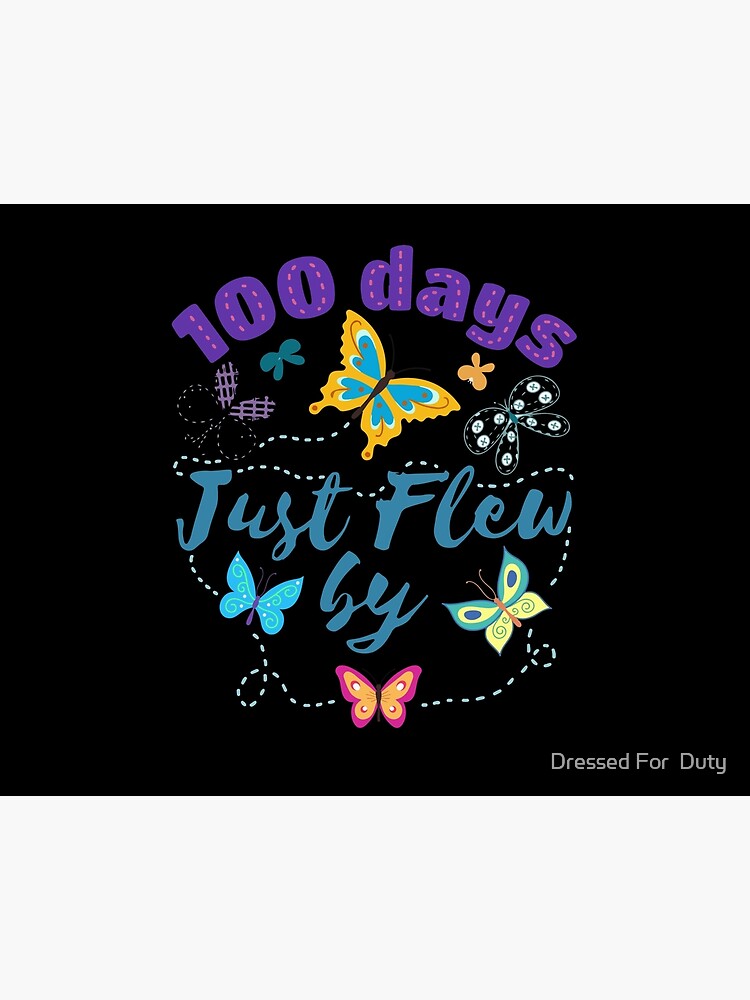 cute-100-days-just-flew-by-butterfly-100-days-of-school-art-board-print-for-sale-by-kdiamond1-redbubble