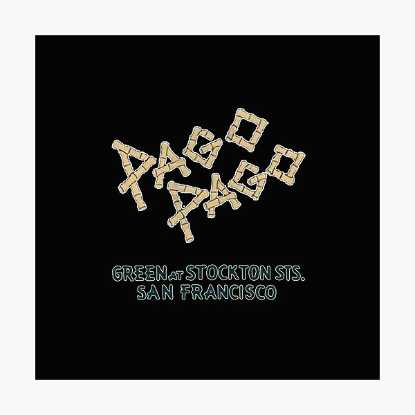 Item preview, Vintage Pago Pago - San Francisco, California designed and sold by QuayTradingCo.