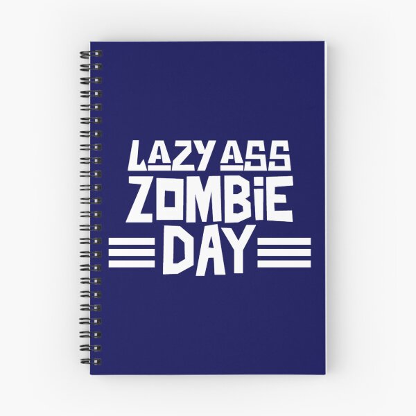Item preview, Lazy Ass Zombie Day  designed and sold by Monique Prince.