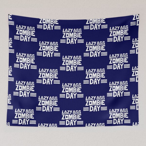 Item preview, Lazy Ass Zombie Day  designed and sold by Monique Prince.