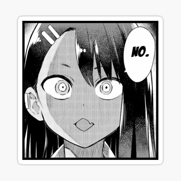 Don't Toy With Me Miss Nagatoro Anime Sticker Waifu Neko 