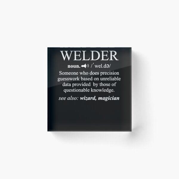Item preview, Welder-Funny-Noun-Definition designed and sold by BoehringerSonne.