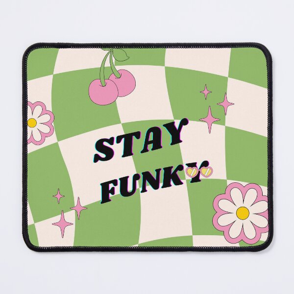 Item preview, Stay funky designed and sold by KaidaStore.